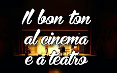 Il Bon Ton al cinema e a teatro